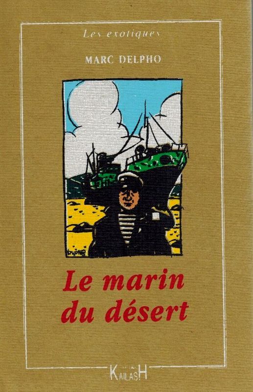 Delpho Marc, Le marin du désert.
