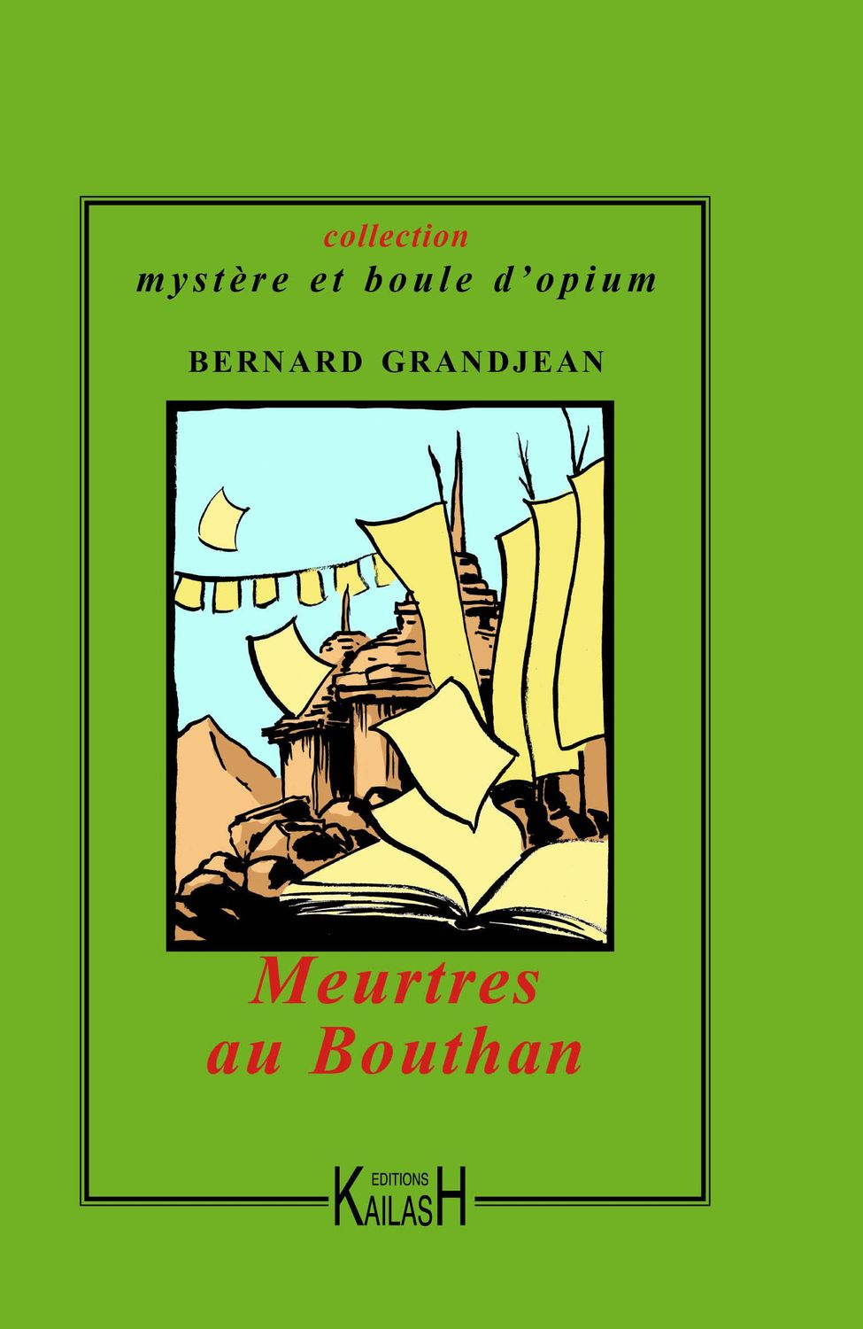 Grandjean Bernard, Meurtres au Bouthan.