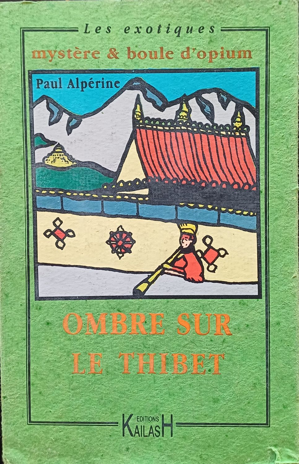 Alperine Paul, Ombre sur le Tibet.