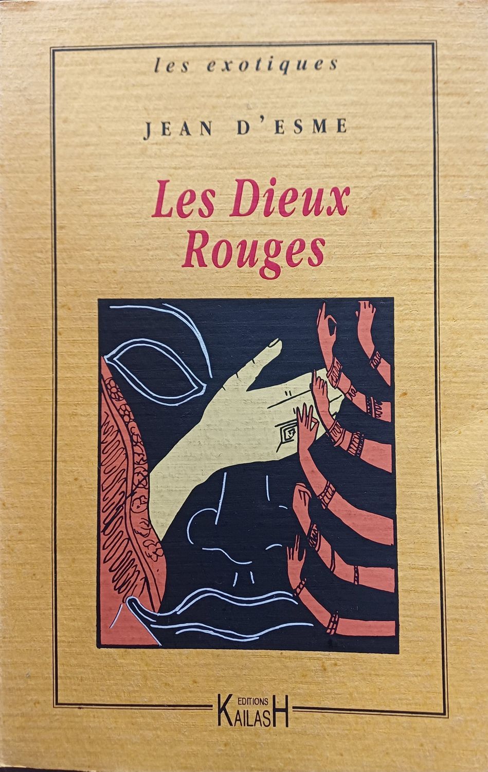 Esme (d') Jean, Les dieux rouges.