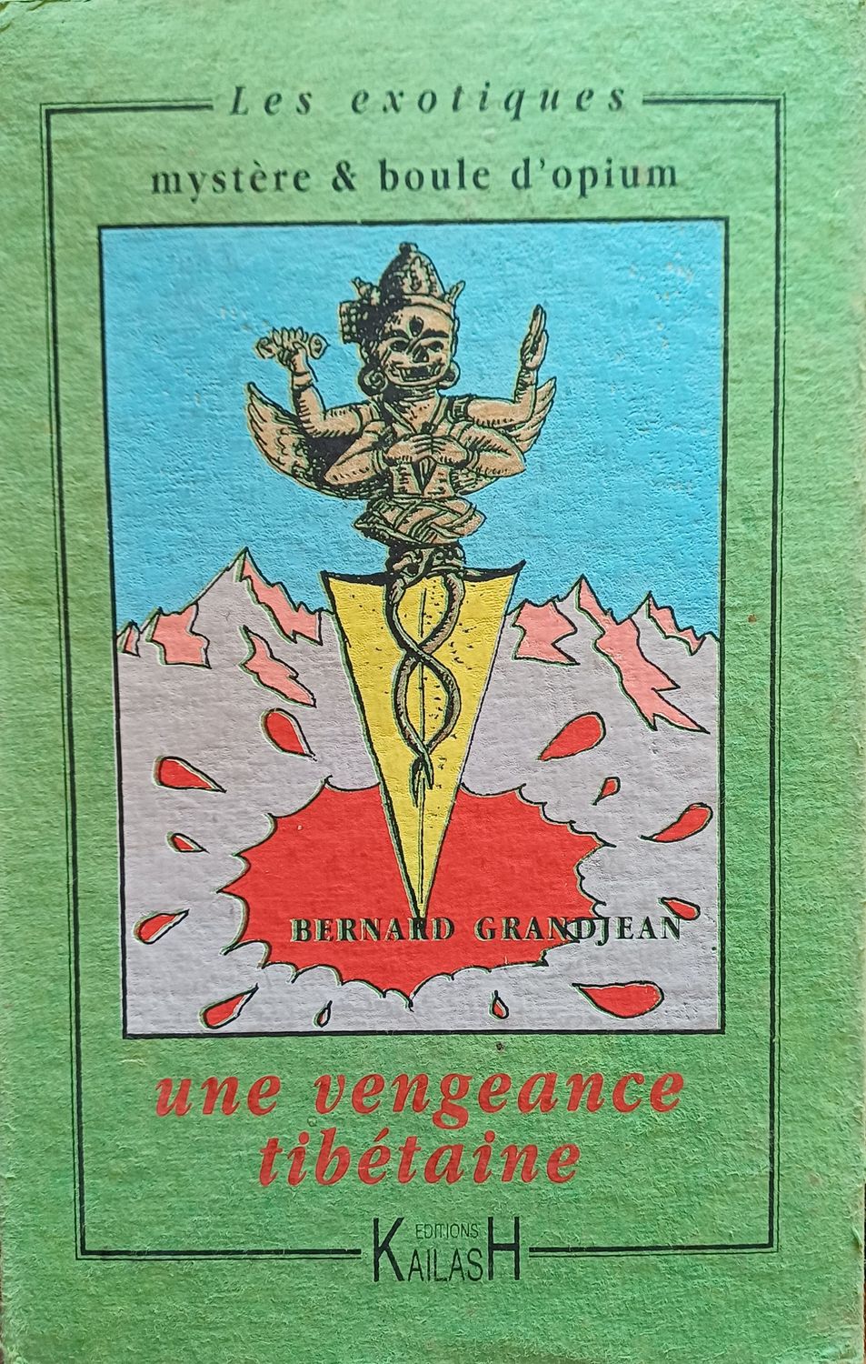 Grandjean Bernard, Une vengeance tibétaine.