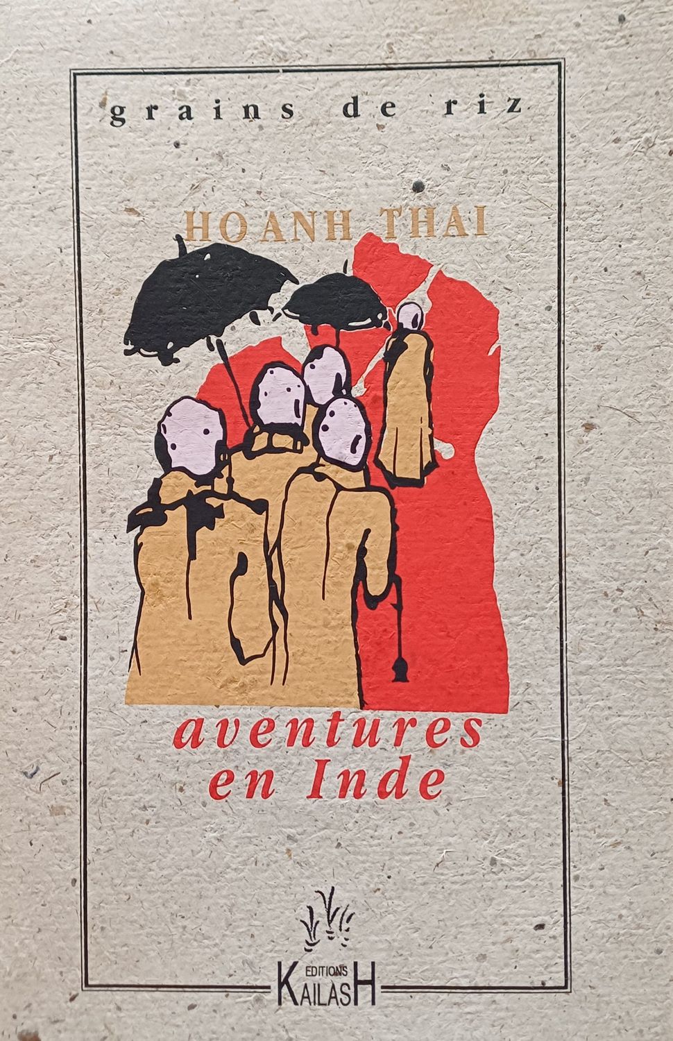 Hô Anh Thai, Aventures en Inde.