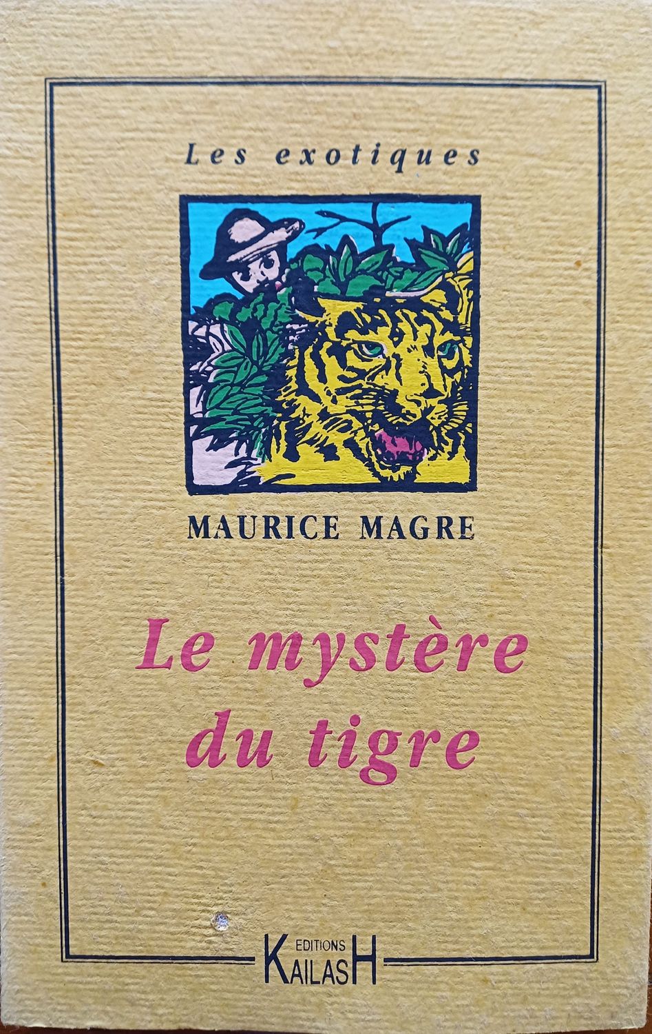 Magre Maurice, Le mystère du tigre.