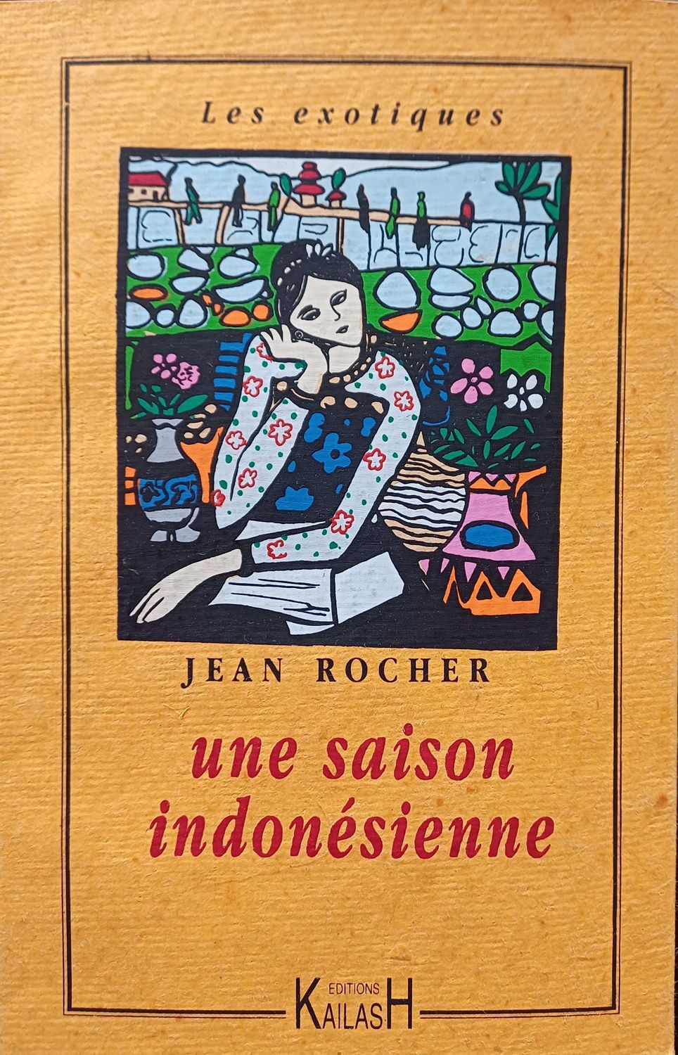 Rocher Jean, Une saison indonésienne.