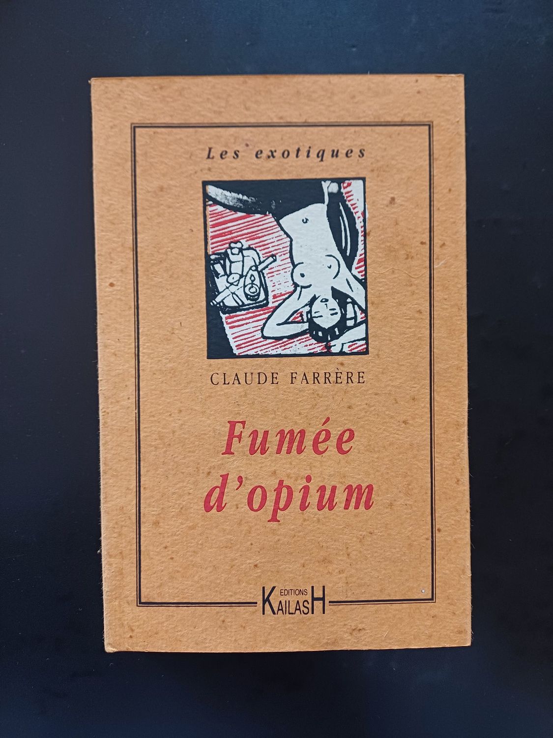Farrère Claude,  préface de Louys Pierre, Fumée d'opium.