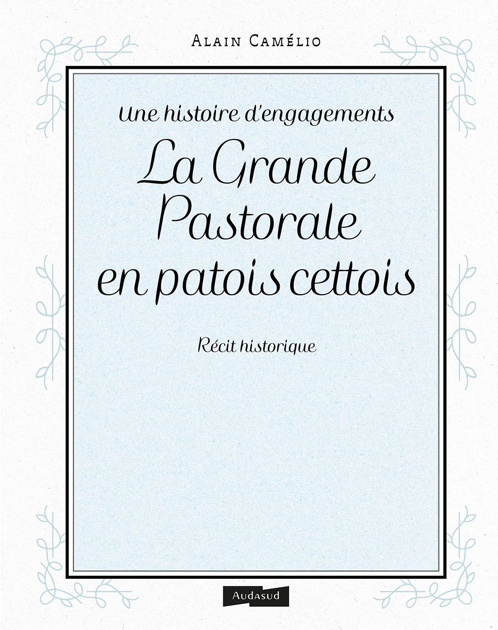 La Grande Pastorale en patois cettois