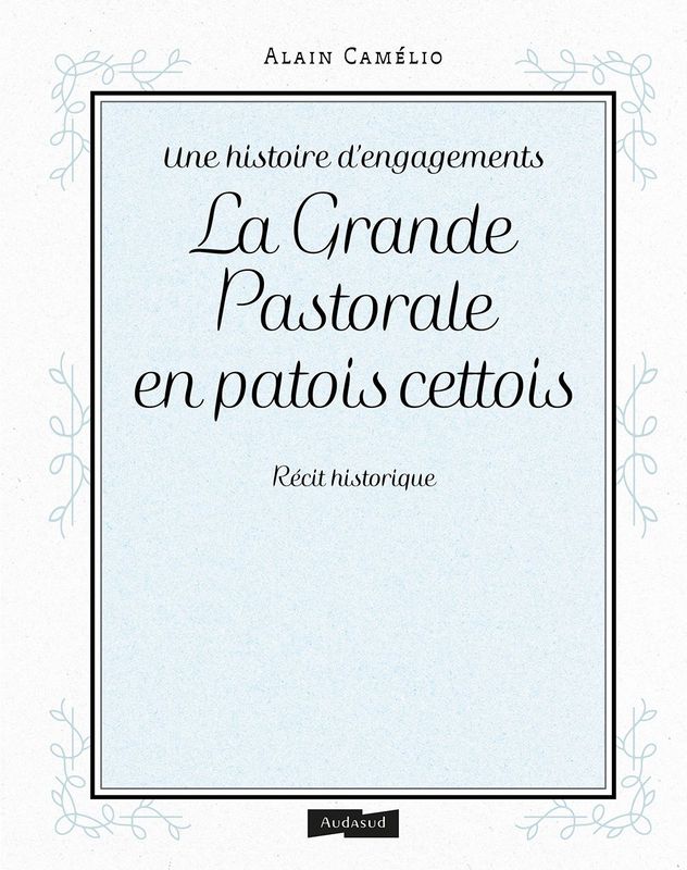 La Grande Pastorale en patois cettois