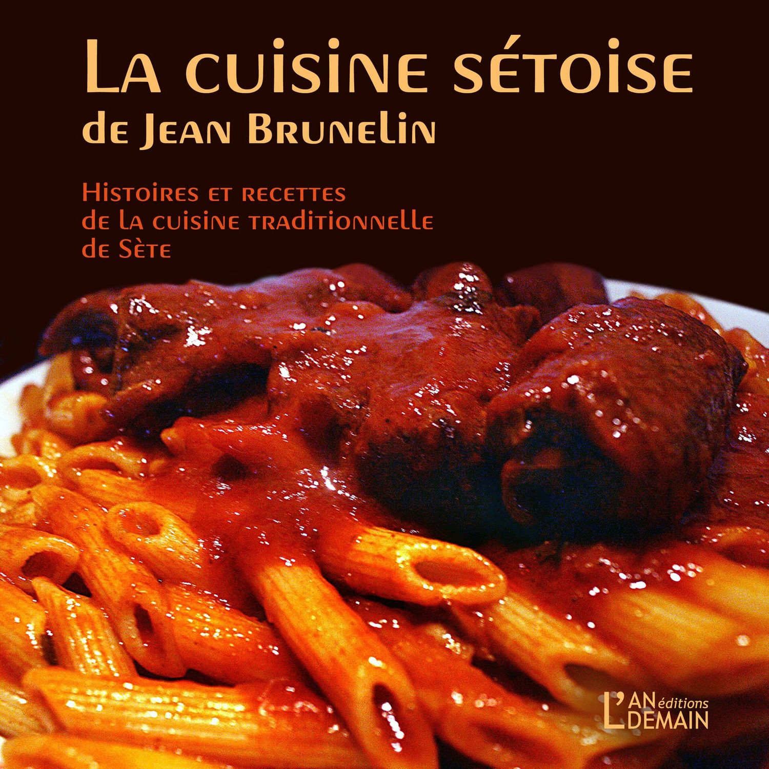 La cuisine sétoise de Jean Brunelin