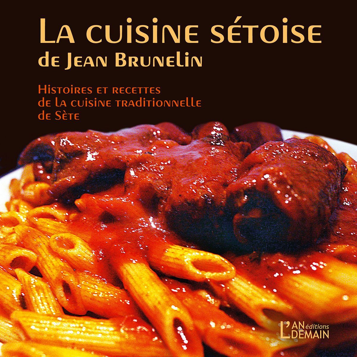 La cuisine sétoise de Jean Brunelin