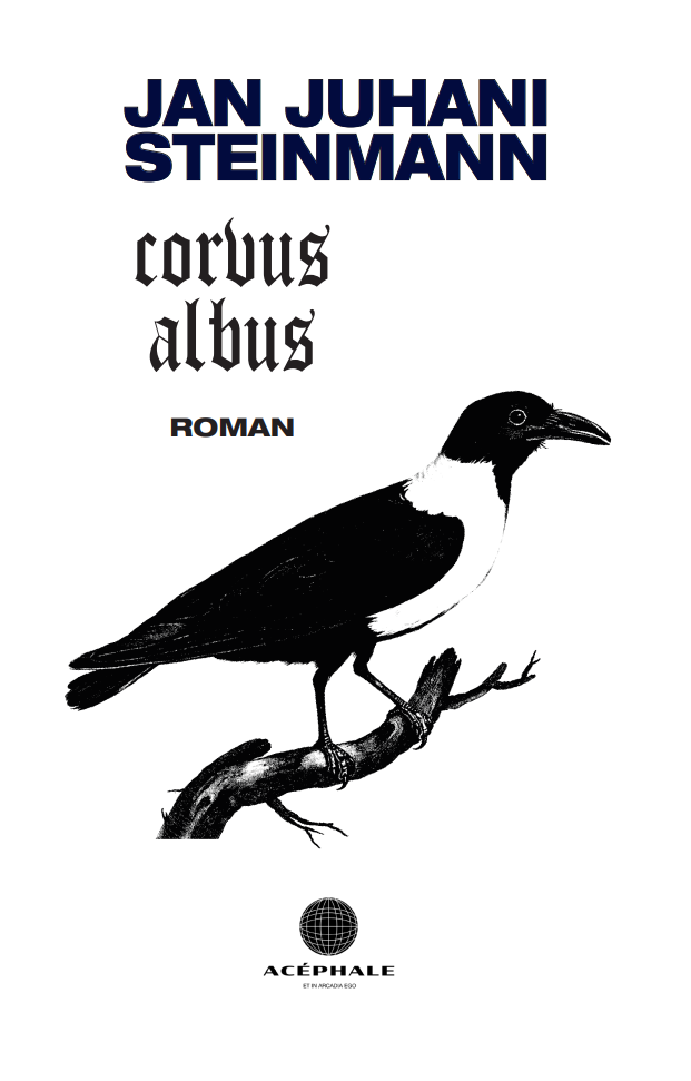 Jan Juhani Steinmann - Corvus Albus