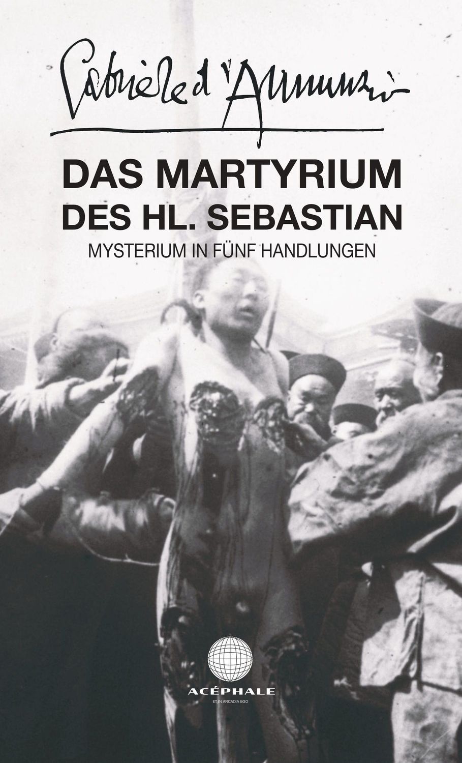 Gabriele d'Annunzio - Das Martyrium des Heiligen Sebastian