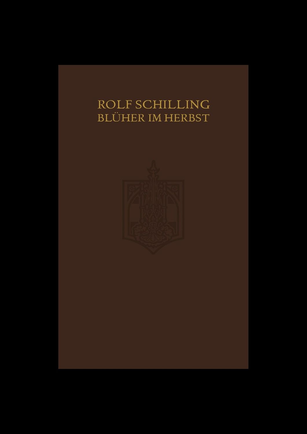 Rolf Schilling - Blüher im Herbst