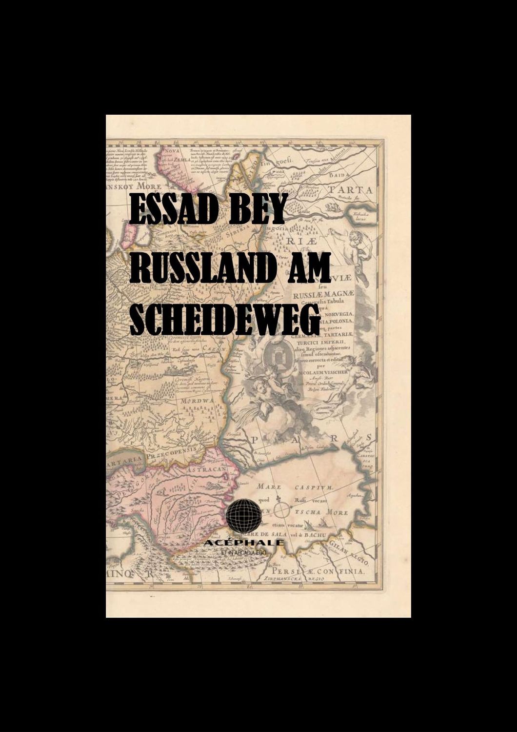 Essad Bey - Russland am Scheideweg