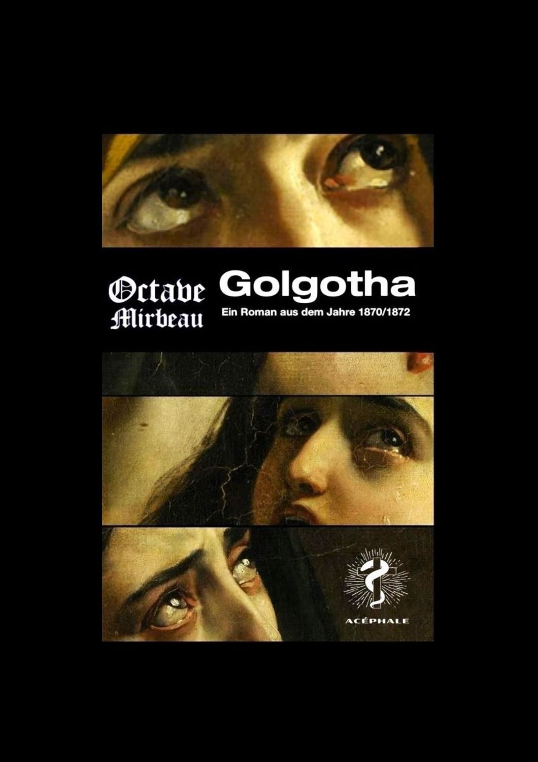 Octave Mirbeau - Golgotha