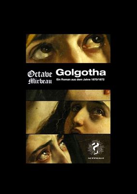 Octave Mirbeau - Golgotha Octave Mirbeau - Golgotha