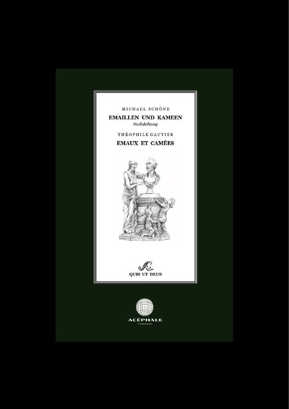 Théophile Gautier - Michael Schöne (Emaillen und Kameen)