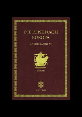 Maximilian Krah - Die Reise nach Europa Maximilian Krah - Die Reise nach Europa