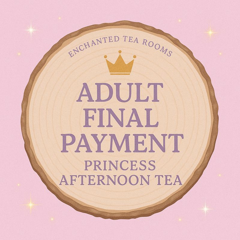 Final Adult Payment For Afternoon Tea