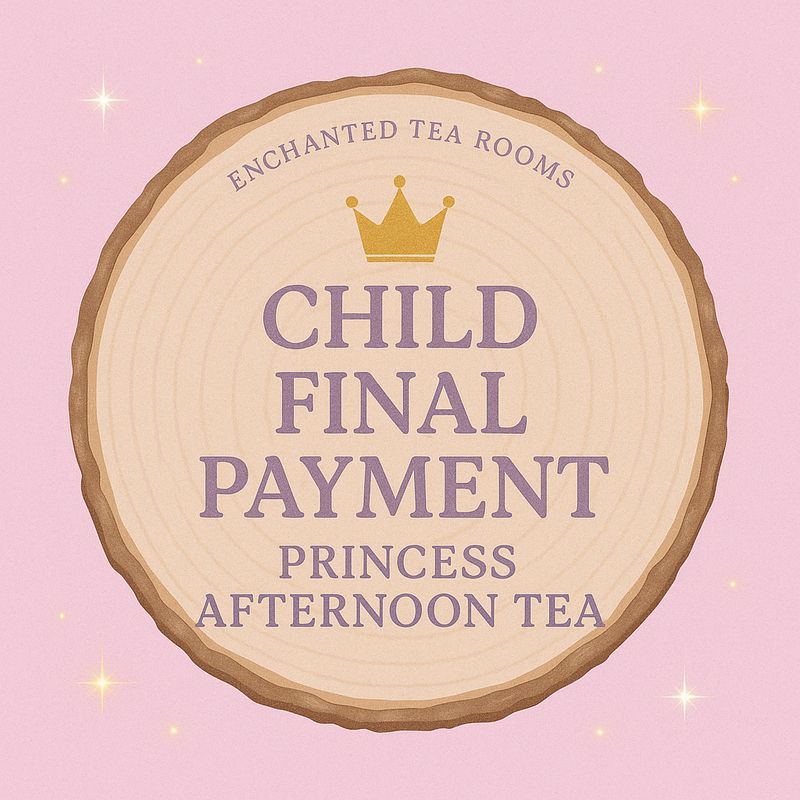 Final Child Payment For Afternoon Tea