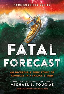 Fatal Forecast (New! Young Adult Version, ages ten and up)