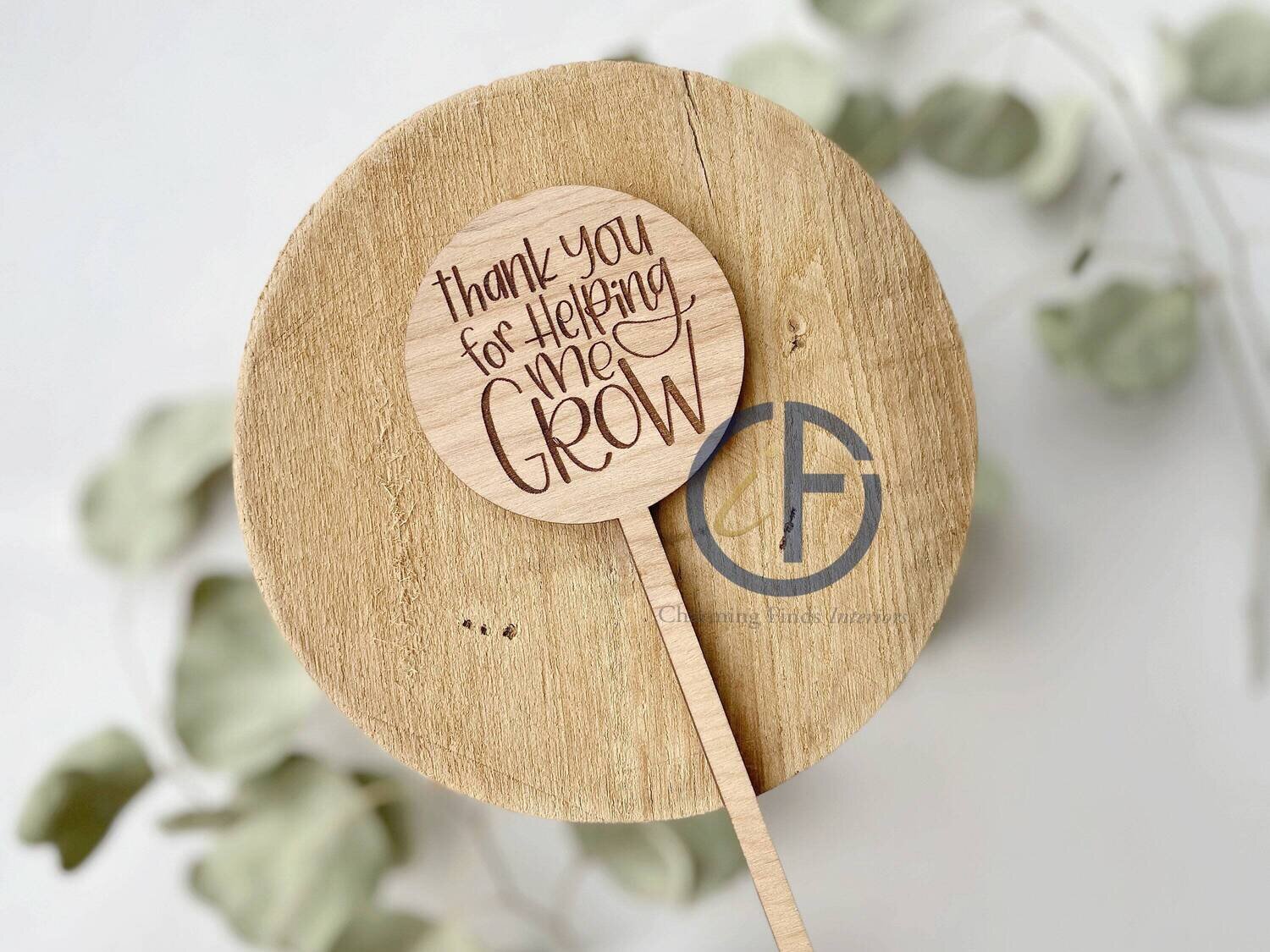 Thanks For Helping Me Grow Teacher Bouquet Marker | Teacher Gift | End of Year Gift | Flower Sign | Plant Marker | Bouquet Sign