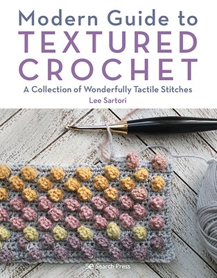 Modern Guide to Textured Crochet Book