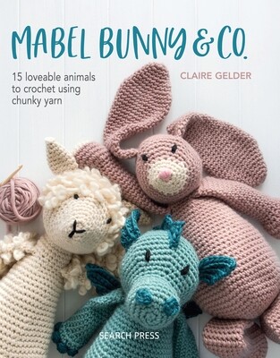 Mabel Bunny & Co by Claire Gelder Book