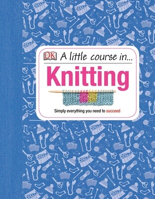 A Little Course in Knitting Book