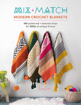 Mix and Match Modern Crochet Blankets Book