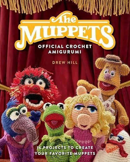 The Muppets Official Book of Crochet Amigurumi