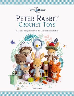 Peter Rabbit Crochet Toys Book Peter Rabbit Crochet Toys Book