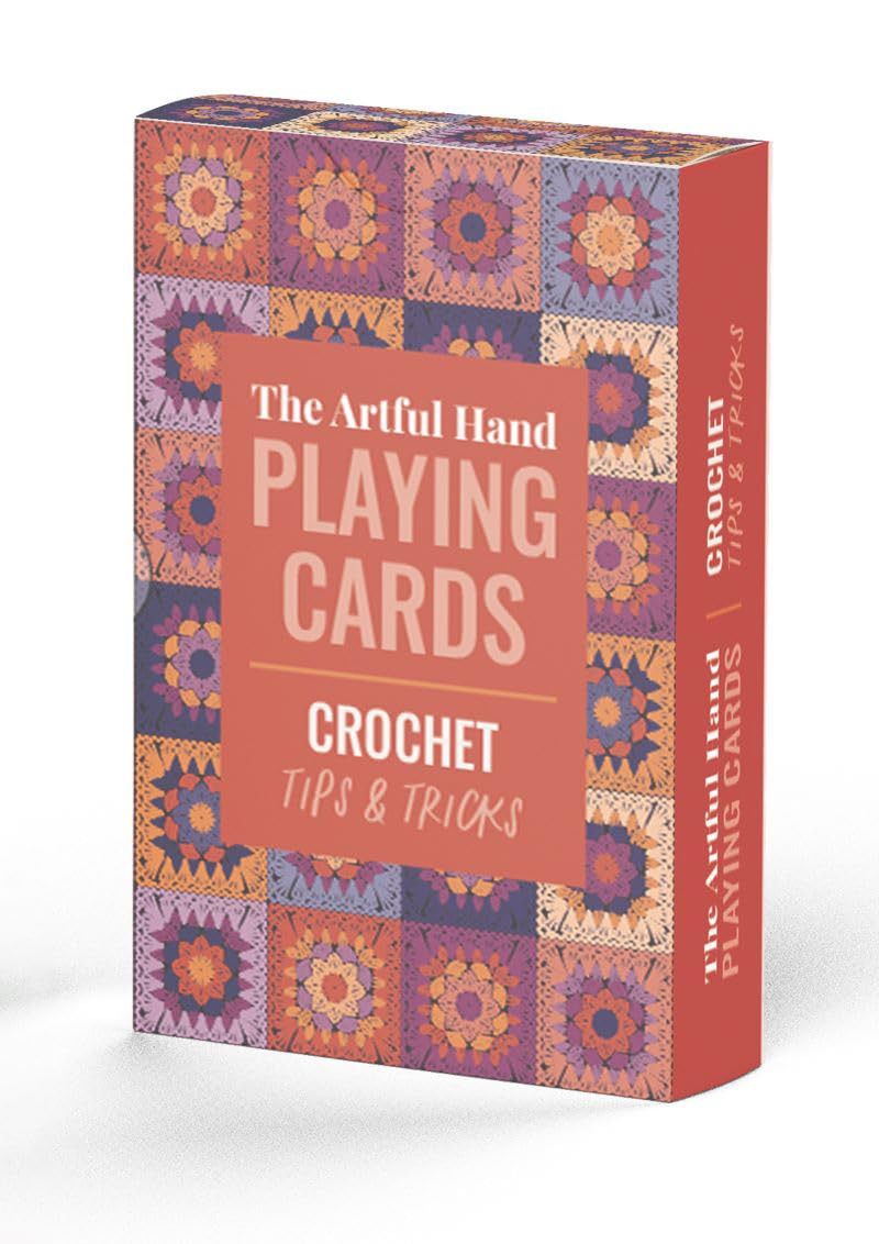 The Artful Hand Playing Cards: Crochet Tips & Tricks The Artful Hand Playing Cards: Crochet Tips & Tricks