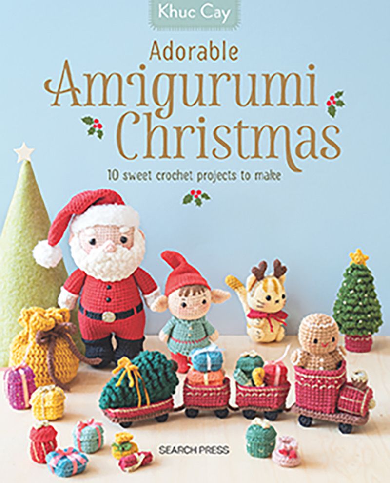 Adorable Amigurumi Christmas Book Adorable Amigurumi Christmas Book