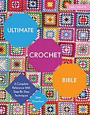 Ultimate Crochet Bible Book