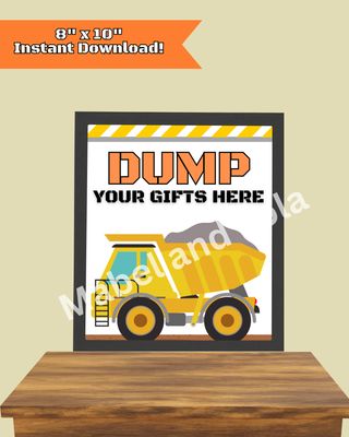 Dump Your Gifts Here Sign | Instant Download | Construction Party