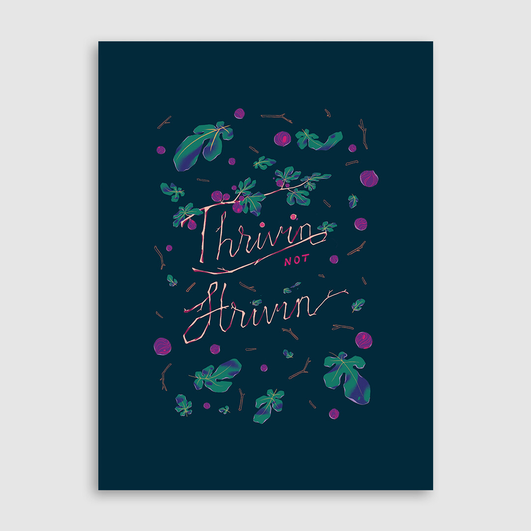Thrivin - Art Print