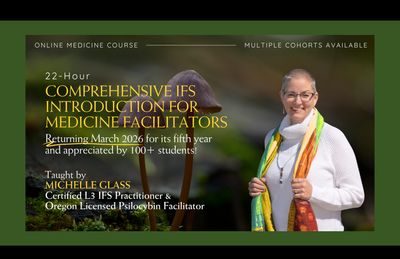 Comprehensive IFS Introduction for Medicine Facilitators (May 2026 Cohort)                             [SOCIAL EQUITY PRICING: $1,200 - $850]