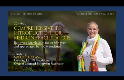 Comprehensive IFS Introduction for Medicine Facilitators (Mar 2026 Cohort)                             [SOCIAL EQUITY PRICING: $1,200 - $850]