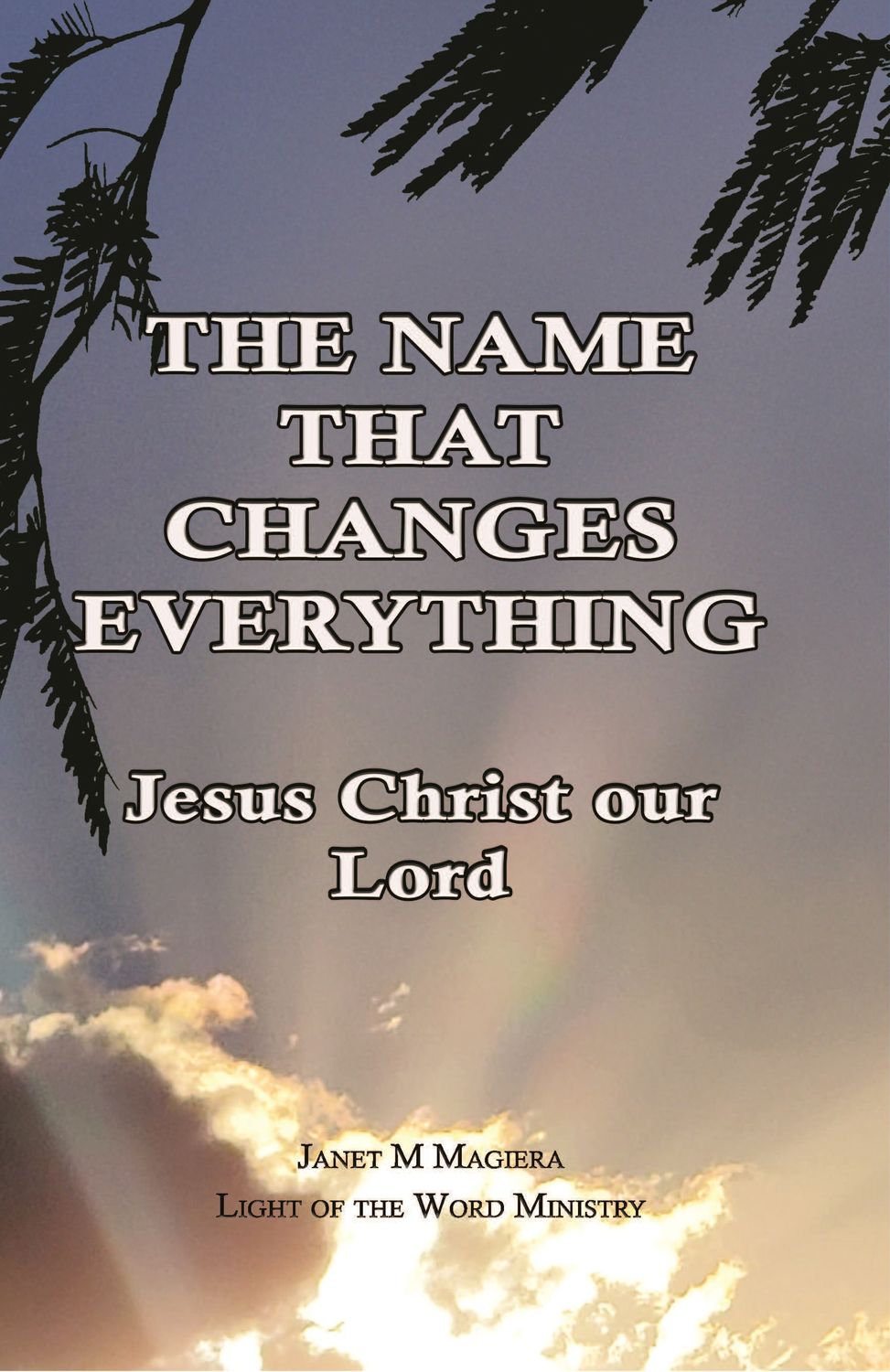 The Name That Changes Everything