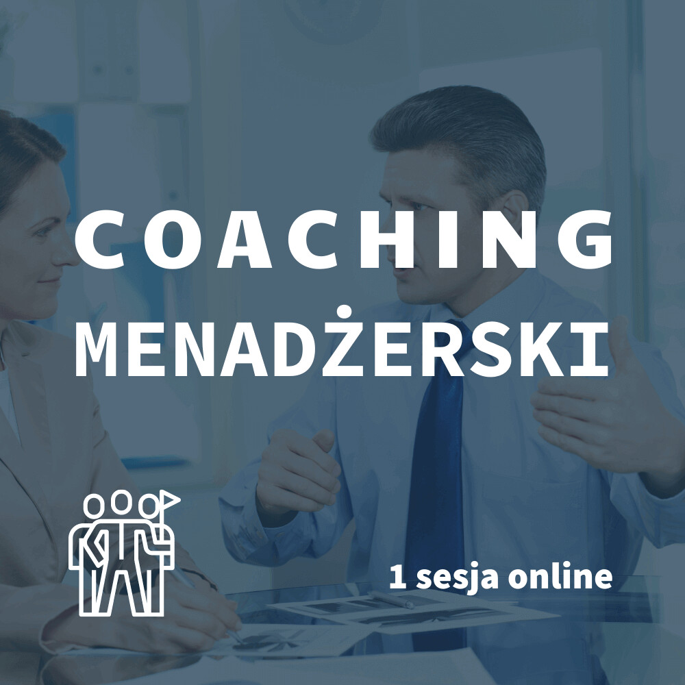 Coaching menadżerski 1 sesja online, GTU 12 Coaching menadżerski 1 sesja online, GTU 12