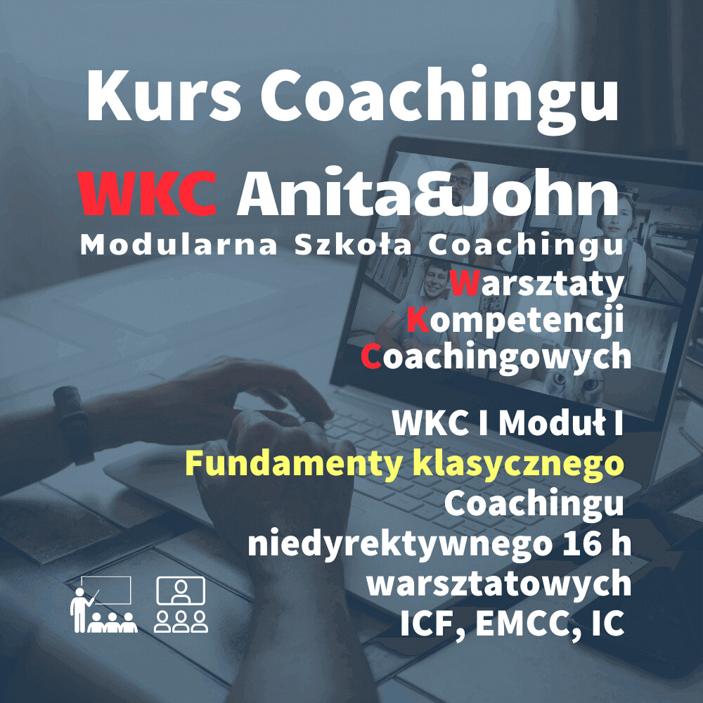 Kurs coachingu WKC I Anita&John Fundamenty online