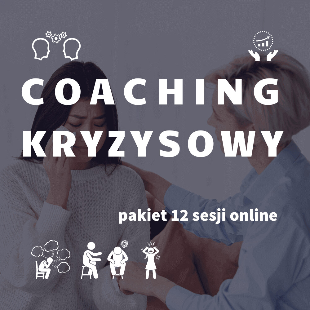 Coaching Kryzysowy pakiet 12 sesji online