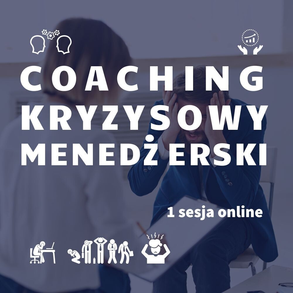 Coaching Kryzysowy menadżerski 1 sesja online