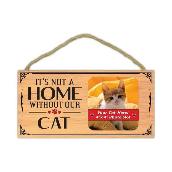 Picture Frame - It's Not A Home Without Our Cat