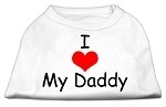 I Love My Daddy Screen Print Pet Shirts