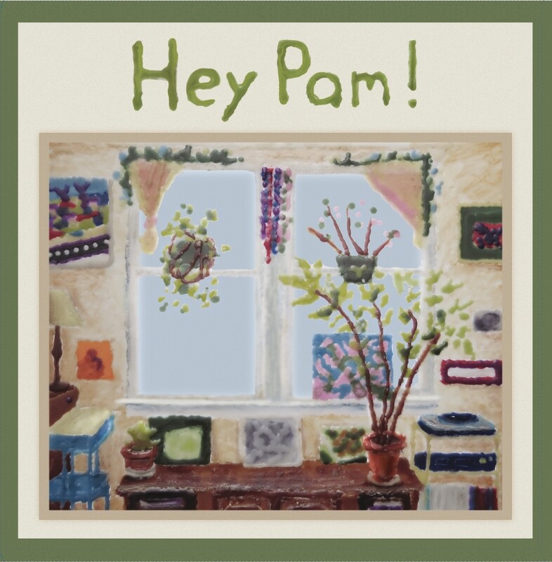 Hey Pam! (Analog)