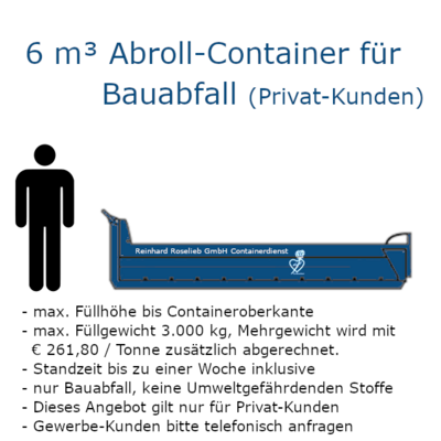 6 m³ Abroll-Container für Baumischabfall (Privat-Kunden)