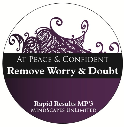At Peace and Confident-Quickly Remove Fear, Worry, and Doubt (MP3) Info>