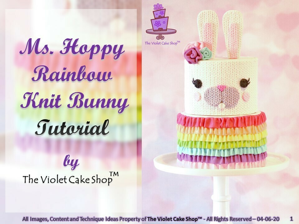 The Violet Cake Shop™&#39;s Ms. Hoppy Rainbow Knit Bunny Cake Full Tutorial (20% OFF - REG $12 CAD)