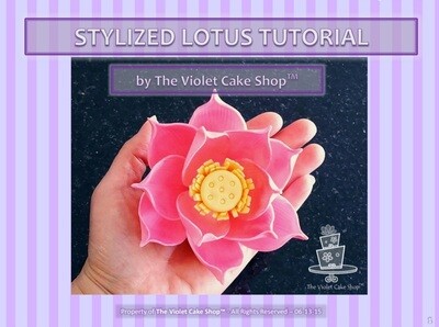 Downloadable PDF Stylized Gumpaste Lotus Tutorial - by The Violet Cake Shop™ - 20% OFF